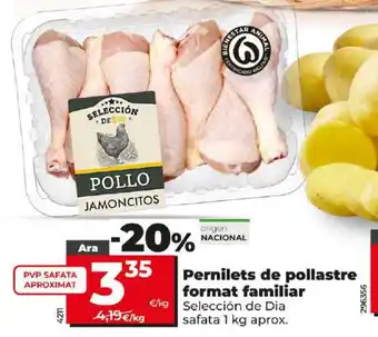 Dia Pernilets de pollastre format familiar oferta