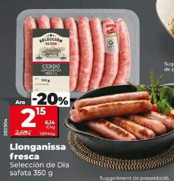 Dia Llonganissa fresca oferta