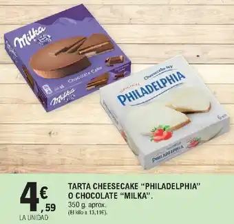 E.Leclerc Tarta Cheesecake "Philadelphia" o Chocolate "Milka" 350 g. approx. oferta