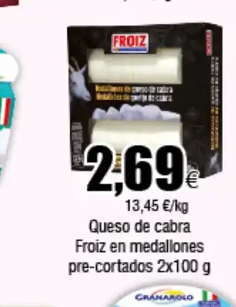 Froiz Queso de cabra Froiz en medallones pre-cortados 2x100 g oferta