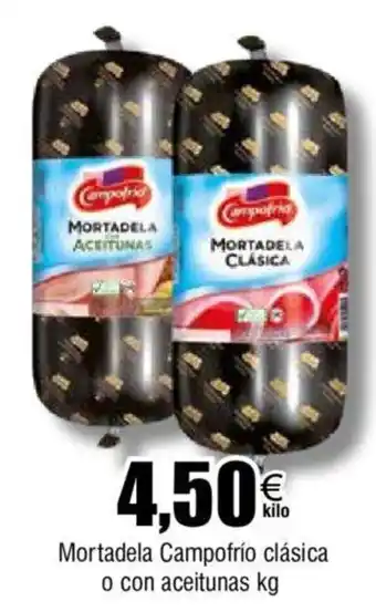 FROIZ Mortadela Campofrío clásica o con aceitunas kg oferta