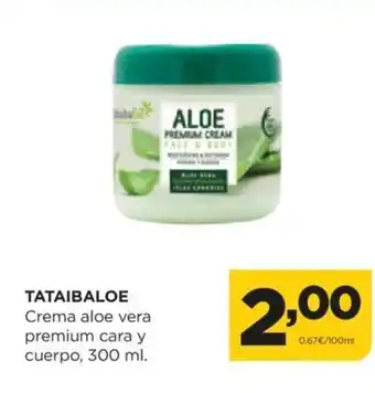 Alimerka TATAIBALOE Crema aloe vera premium cara y cuerpo, 300 ml. oferta