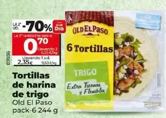 Dia Old el paso - tortillas de harina de trigo oferta