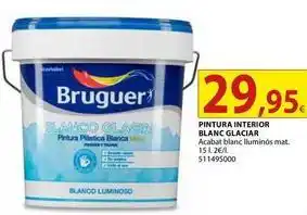 Fes Més Bruguer - pintura interior blanc glaciar oferta