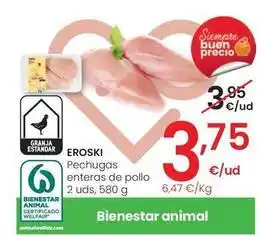 Eroski Eroski - pechugas enteras de pollo oferta