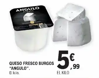 E.Leclerc Queso Fresco Burgos "Angulo" El Kilo oferta