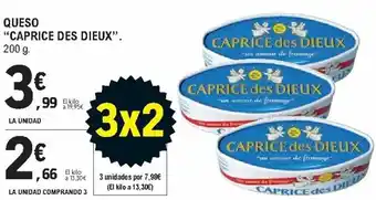 E.Leclerc Queso "Caprice des Dieux" 200 g. La Unidad Comprando 3 oferta