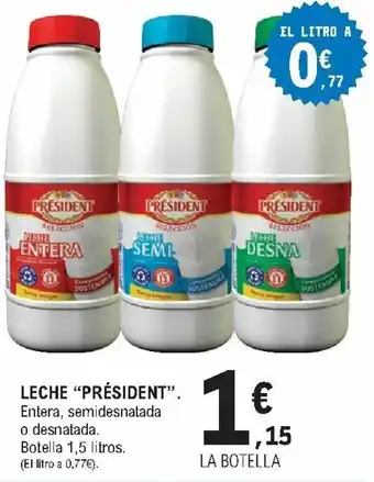 E.Leclerc Leche "Président" Botella 1.5 litros oferta