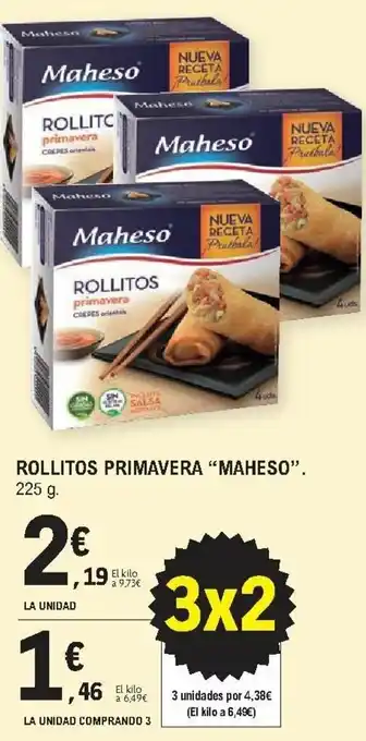E.Leclerc Rollitos Primavera "Maheso" 225 g. La Unidad Comprando 3 oferta