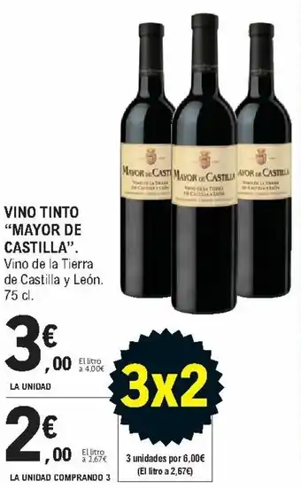 E.Leclerc Vino Tinto "Mayor de Castilla" 75 cl. La Unidad Comprando 3 oferta