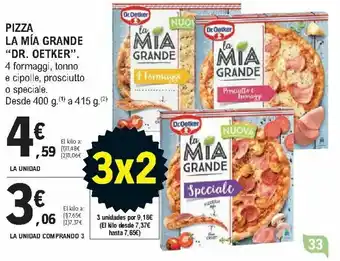 E.Leclerc Pizza La Mía Grande "Dr. Oetker" La Unidad Comprando 3 oferta