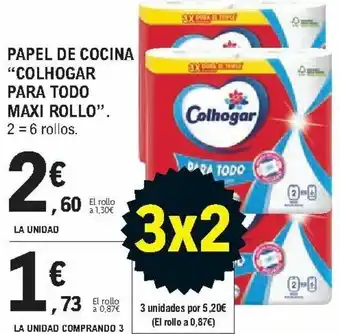 E.Leclerc Papel de Cocina "Colhogar Para Todo Maxi Rollo" 2=6 rollos La Unidad oferta