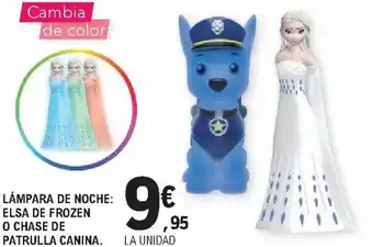E.Leclerc Lámpara de Noche: Elsa de Frozen o Chase de Patrulla Canina oferta