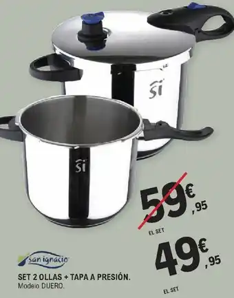 E.Leclerc Set 2 Ollas + Tapa A Presión Modelo Duero oferta