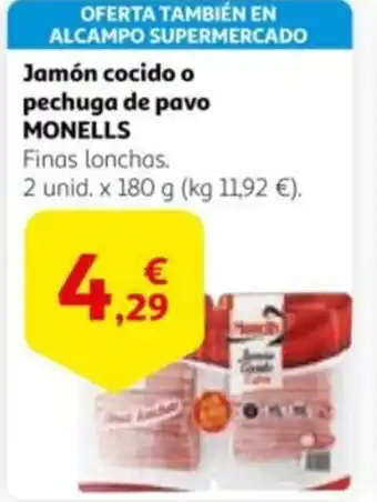 Alcampo Jamón cocido o pechuga de pavo MONELLS oferta