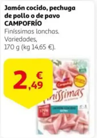 Alcampo Jamón cocido, pechuga de pollo o de pavo CAMPOFRÍO oferta