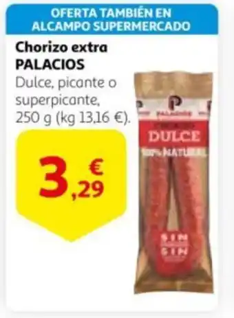 Alcampo Chorizo extra PALACIOS oferta
