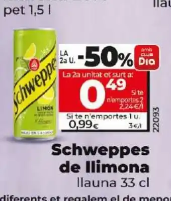 Dia Schweppes de llimona oferta