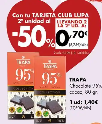 Supermercados Lupa TRAPA Chocolate 95% cacao, 80 gr. oferta