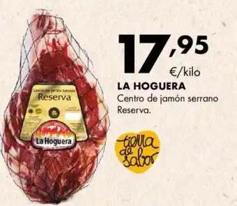 Supermercados Lupa LA HOGUERA Centro de jamón serrano Reserva. oferta