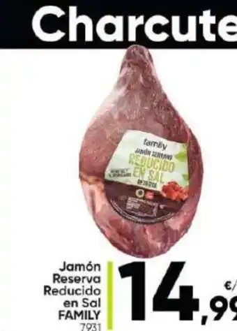 Family Cash Jamón Reserva Reducido en Sal FAMILY oferta