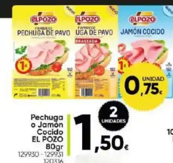 Family Cash Pechuga o Jamón Cocido EL POZO oferta