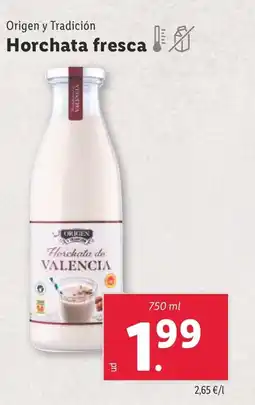 Lidl Origen y Tradición Horchata fresca oferta