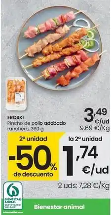 Eroski Eroski - pincho de pollo adobado ranchero oferta
