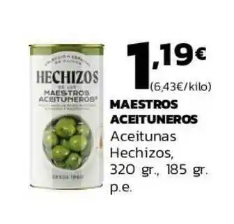 Supermercados Lupa Maestros Aceituneros Aceitunas Hechizos 185gr oferta