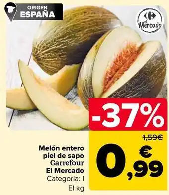 Carrefour Carrefour - el mercado melón entero piel de sapo oferta