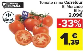 Carrefour Tomate rama Carrefour El Mercado oferta