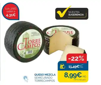 Cash Ecofamilia QUESO MEZCLA SEMICURADO TORRECAMPOS oferta