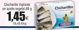 FROIZ Chicharillo Vigilante en aceite vegetal 88 g oferta