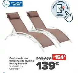 Carrefour Conjunto de dos tumbonas de aluminio Beauty Phoenix oferta