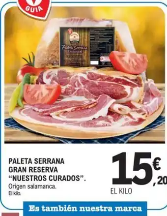 E.Leclerc PALETA SERRANA GRAN RESERVA "NUESTROS CURADOS". oferta