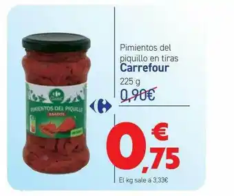 Carrefour Pimientos Del Piquillo En Tiras Carrefour 225g oferta
