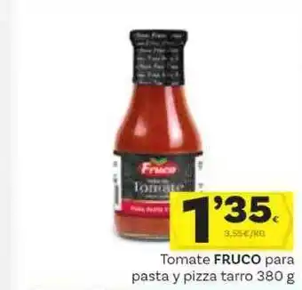 Supermercados Dani Tomate Fruco Para Pasta Y Pizza Tarro 380g oferta