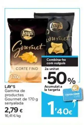 Caprabo LAY'S Gamma de productes Gourmet de 170 g senyalada oferta