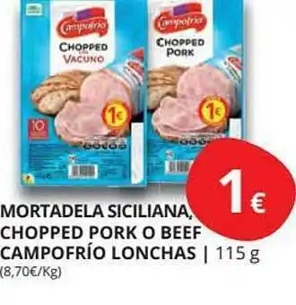 Supermercados MAS Mortadela Siciliana Chopped Pork O Beef Campofrío Lonchas 115g oferta