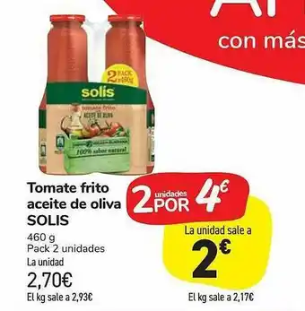 Carrefour Market Tomate Frito Aceite De Oliva Solis 460g Pack 2 unidades oferta