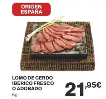 Supercor LOMO DE CERDO IBÉRICO FRESCO O ADOBADO oferta