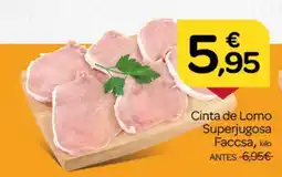 Supermercados El Jamón Cinta de Lomo Superjugosa Faccsa, oferta