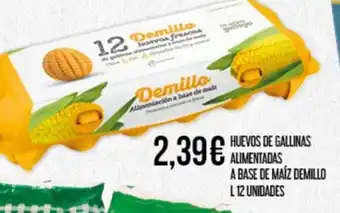 Claudio HUEVOS DE GALLINAS ALIMENTADAS A BASE DE MAÍZ DEMILLO L 12 UNIDADES oferta