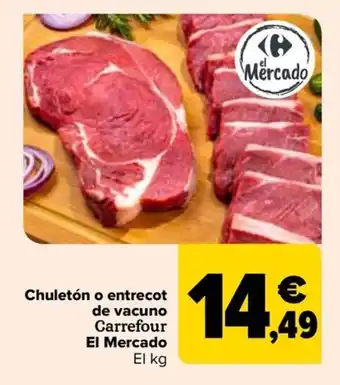 Carrefour Chuletón o entrecot de vacuno oferta