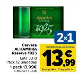 Carrefour Cerveza ALHAMBRA Reserva 1925 oferta