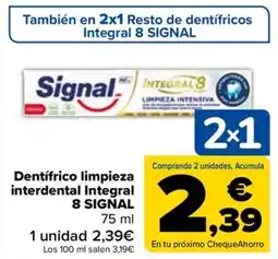 Carrefour Dentifrico limpieza interdental Integral 8 SIGNAL 75 ml oferta