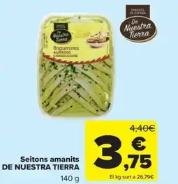 Carrefour Market Seitons amanits DE NUESTRA TIERRA oferta