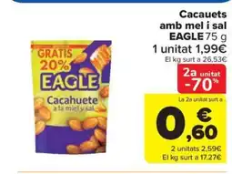 Carrefour Market Cacauets amb mel i sal EAGLE 75 g oferta