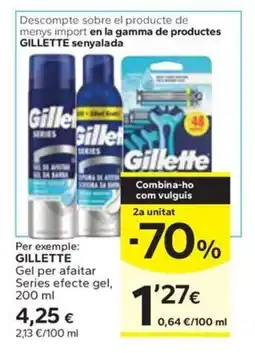 Caprabo GILLETTE Gel per afaitar Series efecte gel, oferta