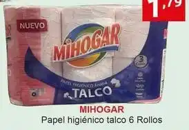 Supermercados Extremadura Mihogar - papel higienico talco 6 rollos oferta